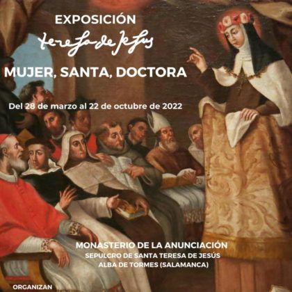 Exposición Teresa de Jesús: Mujer, santa, doctora
